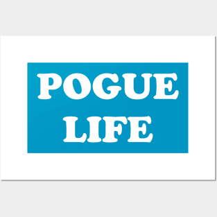 Pogue Life Posters and Art